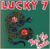 Lucky 7 - Feed The Snake